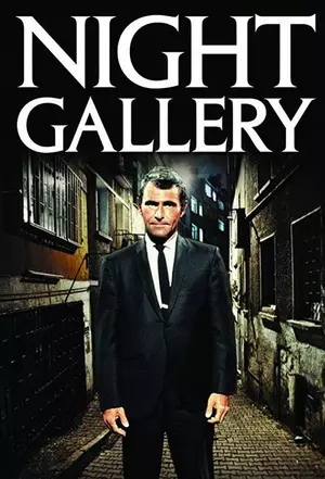 	Night Gallery	